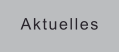 Aktuelles